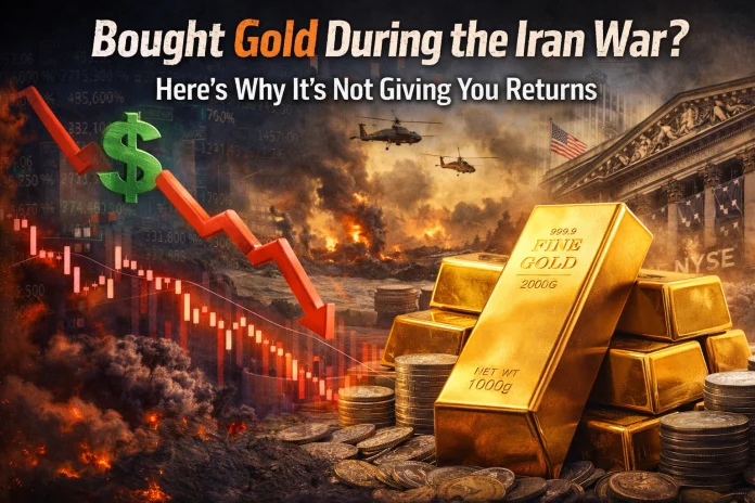 Bought Gold During the Iran War? Here’s Why Prices Fell